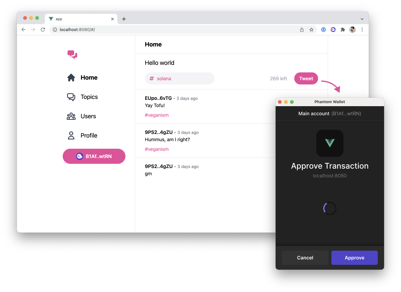 Screenshot of the app with a tweet filled in the form. The content is "Hello world" and the topic is "solana". There is an arrow starting at the "Tweet" button pointing to Phantom wallet approve window asking the user to approve or reject this transaction.